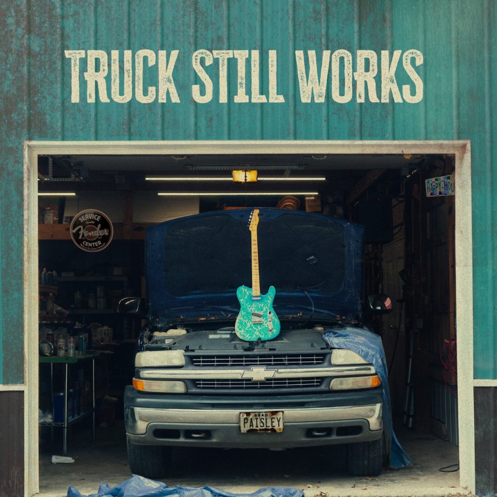 Brad Paisley 'Truck Still Works'