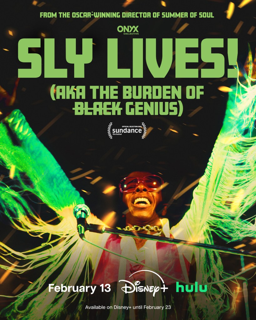 SLY LIVES! (aka The Burden of Black Genius)
