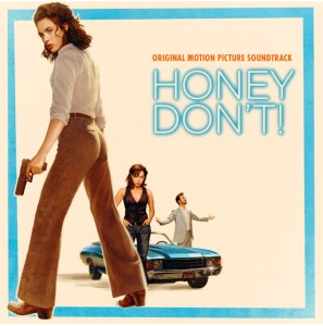 Honey, Don't! soundtrack