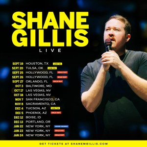 Shane Gillis Live tour dates
